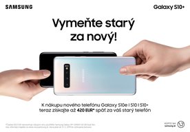 Photo Vymeňte svoj starý smartfón z radu Galaxy S. Nový Samsung zo série Galaxy S10 tak môžete mať až o 420 Eur lacnejšie