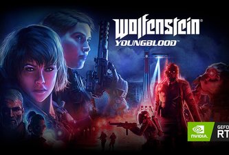 Photo CZ: NVIDIA a Bethesda zaraďujú Wolfenstein: Youngblood medzi prémiové herné tituly s podporou ray tracingu