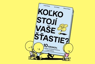 Photo Peniaze ovplyvňujú šťastie dvom tretinám Slovákov, avšak nezaručujú ho. Hlavnými bariérami šťastia sú finančné problémy